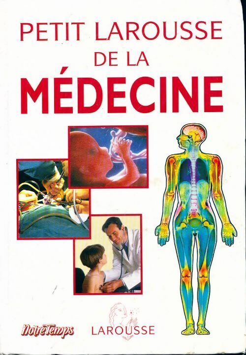 Livrenpoche : Petit Larousse de la médecine Tome Ii - Andrè Domart - Livre