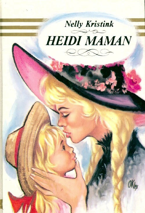 Livrenpoche : Heïdi maman - Nelly Kristink - Livre