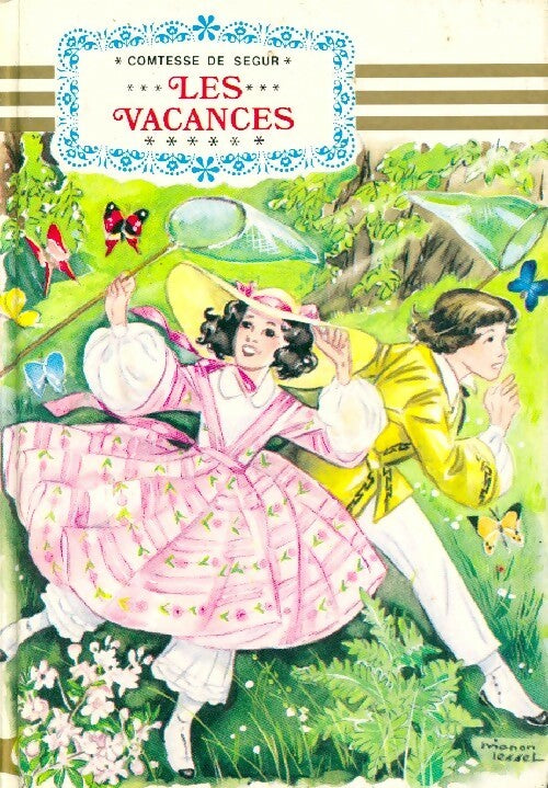 Livrenpoche : Les vacances - Comtesse De Ségur - Livre