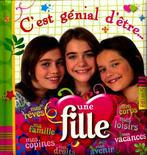 Livrenpoche : C'est génial d'être une fille - Charlotte Grossetête - Livre