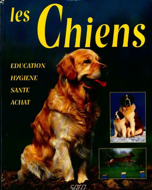 Les chiens - Marie-Luce Hubert -  Saep GF - Livre