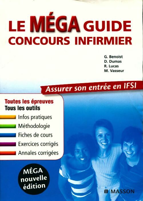 Le méga guide concours infirmier. Assurer son entrée en IFSI - Collectif -  Elsevier GF - Livre
