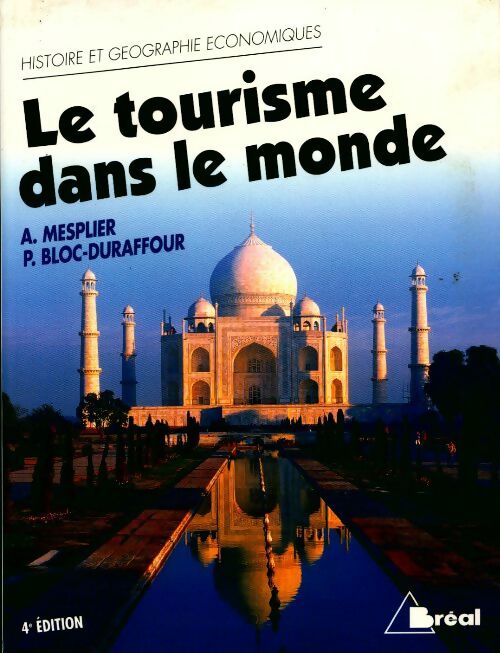 Livrenpoche : Le tourisme dans le monde - Alain Mesplier - Livre
