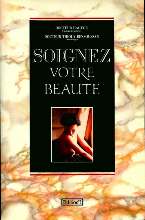 Livrenpoche : Soignez votre beauté - Collectif - Livre