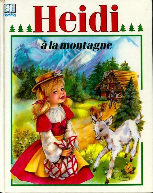Livrenpoche : Heïdi à la montagne - Marie-José Maury - Livre