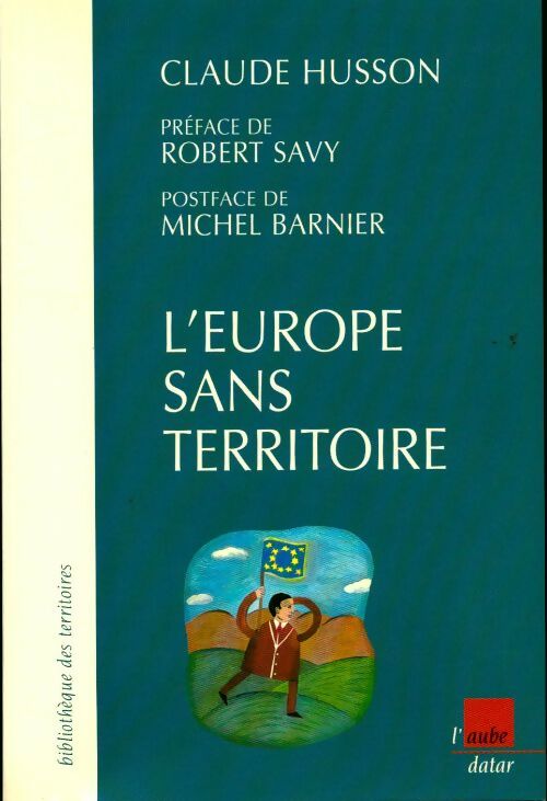 Livrenpoche : L'Europe sans territoire - Claude Husson - Livre
