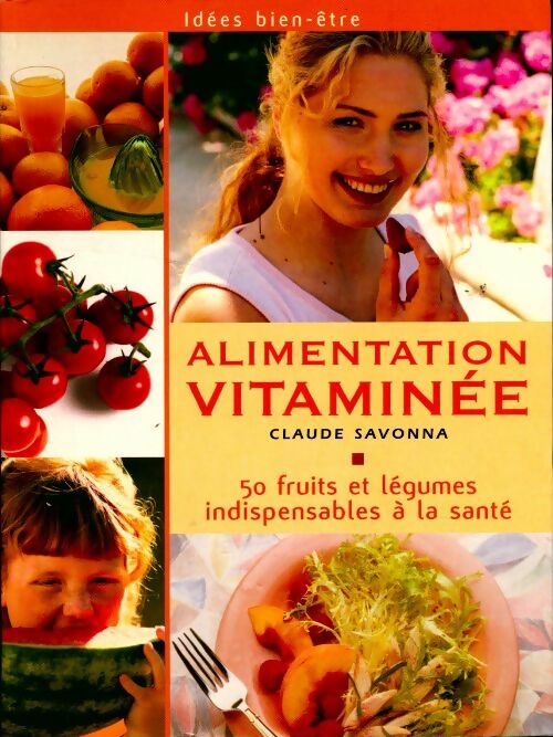 Livrenpoche : Alimentation vitaminée - Claude Savonna - Livre