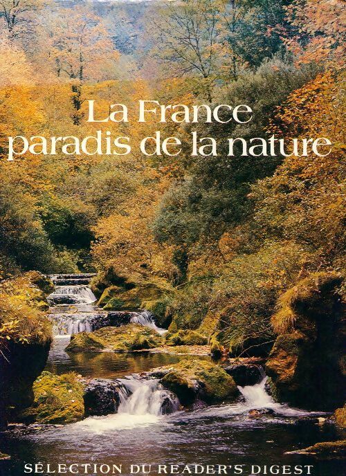 Livrenpoche : La France, paradis de la nature - Collectif - Livre