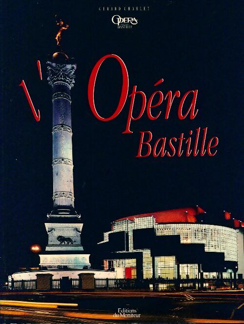 Livrenpoche : L'opéra Bastille - Gérard Charlet - Livre