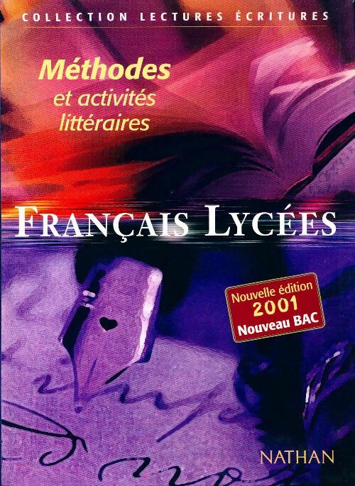 Livrenpoche : Français lycées. Méthodes et pratiques littéraires - Alain Pagès - Livre