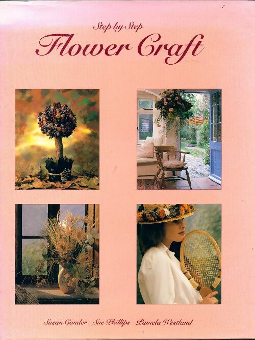 Livrenpoche : Step by step Flower craft - Susan Concer - Livre
