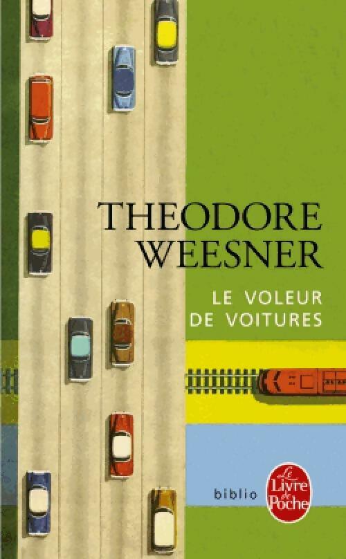 Livrenpoche : Le Voleur de voitures - Marie-Thérèse Weal - Livre