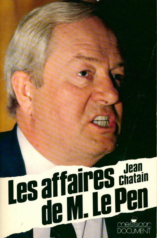 Livrenpoche : Les affaires de M. Le Pen - J. Chatain - Livre