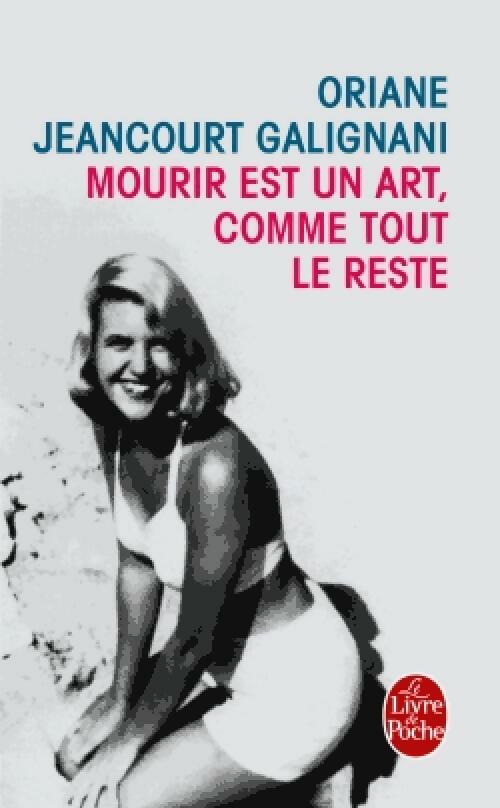 Livrenpoche : Mourir est un art, comme tout le reste - Oriane Jeancourt Galignani - Livre