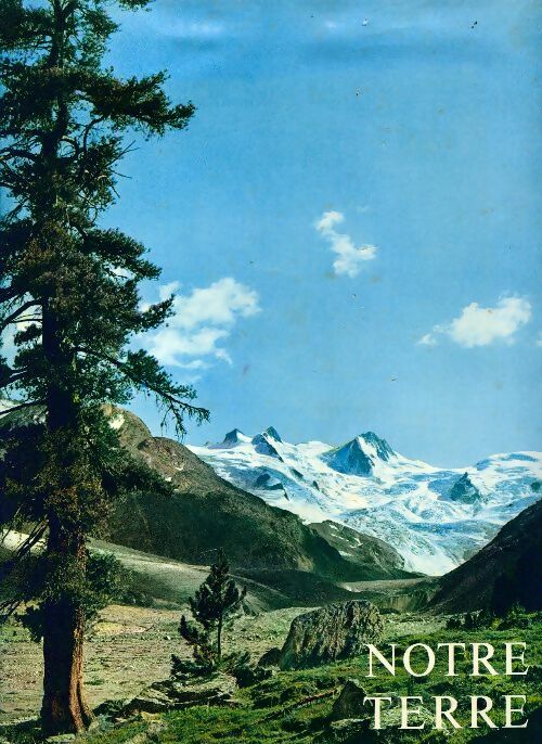 Livrenpoche : Notre terre - Paul Steinmann - Livre