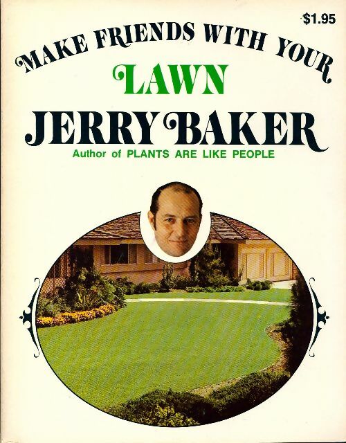 Livrenpoche : Make friends with your lawn - Jerry Baker - Livre