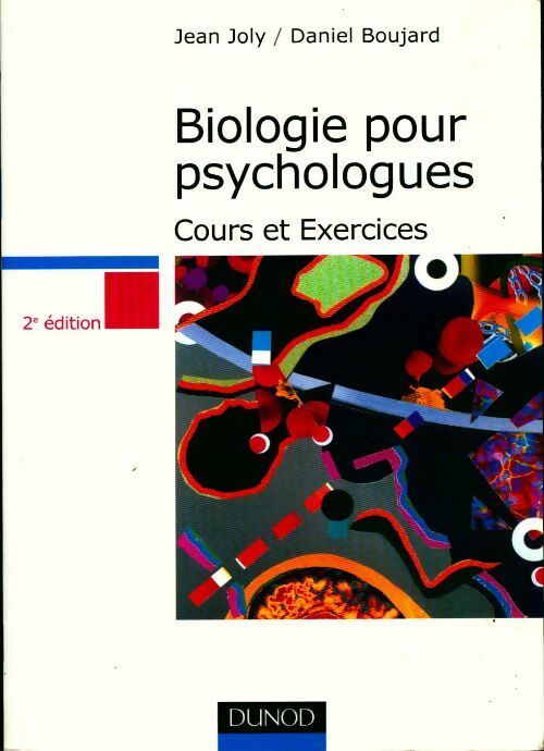 Livrenpoche : Biologie pour psychologues. Cours et exercices - Jean Joly - Livre