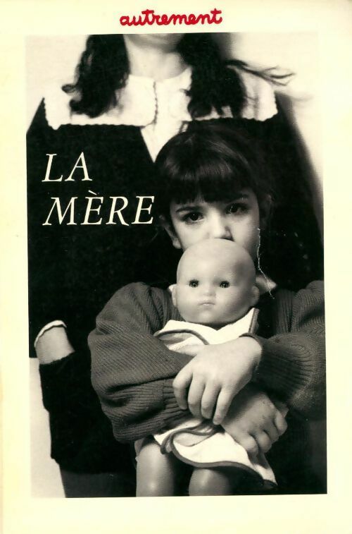 Livrenpoche : La mère - Collectif - Livre