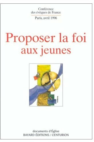 Livrenpoche : Proposer la foi aux jeunes dans la société actuelle - Collectif - Livre