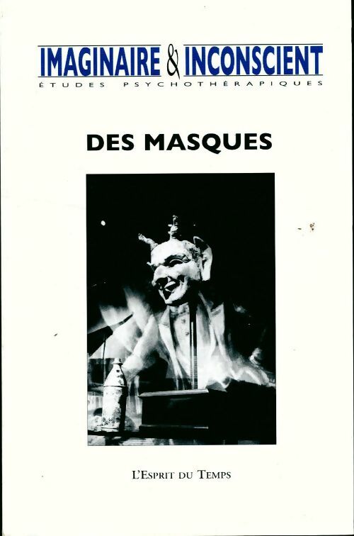Livrenpoche : Imaginaire et inconscients n°26. Des masques - Collectif - Livre