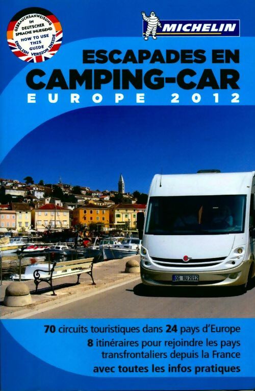 Livrenpoche : Escapades en camping-car. Europe 2012 - Collectif - Livre