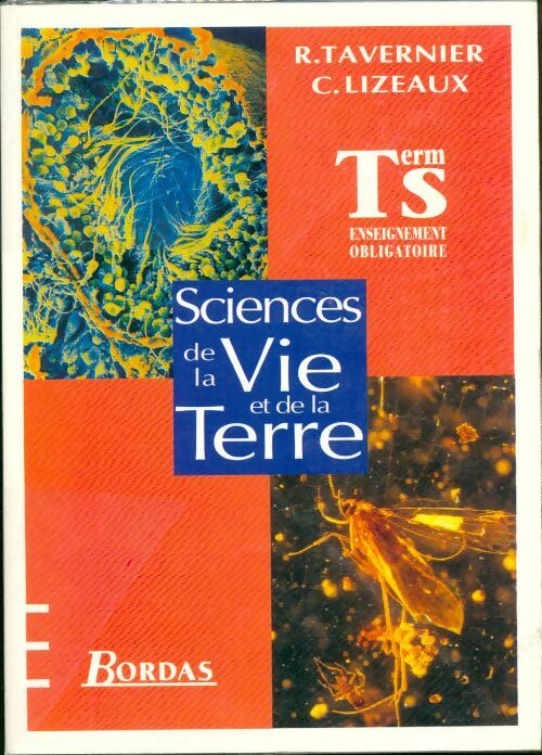 Sciences de la vie et de la terre Term. S - Raymond Tavernier -  Bordas GF - Livre
