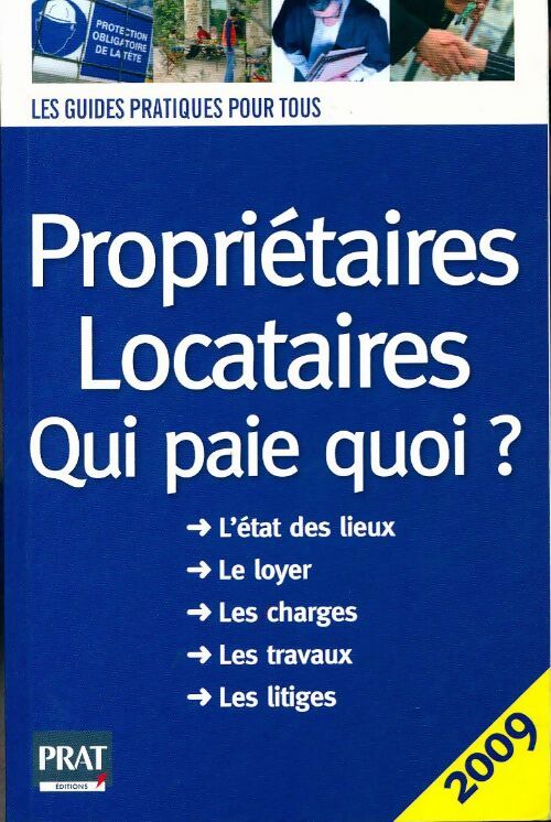 Livrenpoche : Propriétaires - Locataires 2009 : Qui paie quoi ? - Patricia Gendrey - Livre