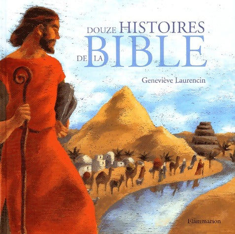 Livrenpoche : Douze histoires de la Bible - Geneviève Laurencin - Livre