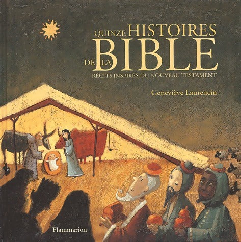 Livrenpoche : Quinze histoires de la Bible - Geneviève Laurencin - Livre
