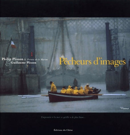Livrenpoche : Pêcheurs d'images - Philip Plisson - Livre