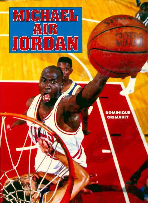 Livrenpoche : Michael Air jordan - Dominique Grimault - Livre