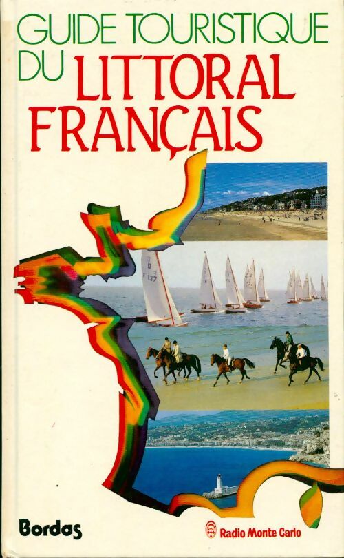 Livrenpoche : Guide touristique du littoral français - Bernard Hennequin - Livre