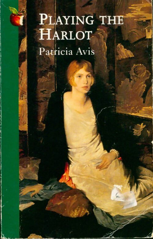 Playing the harlot - Patricia Avis -  Virago - Livre