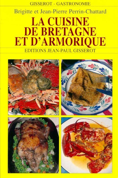 La cuisine de Bretagne et d'Armorique - Clémentine Thibault -  Mieux connaître - Livre