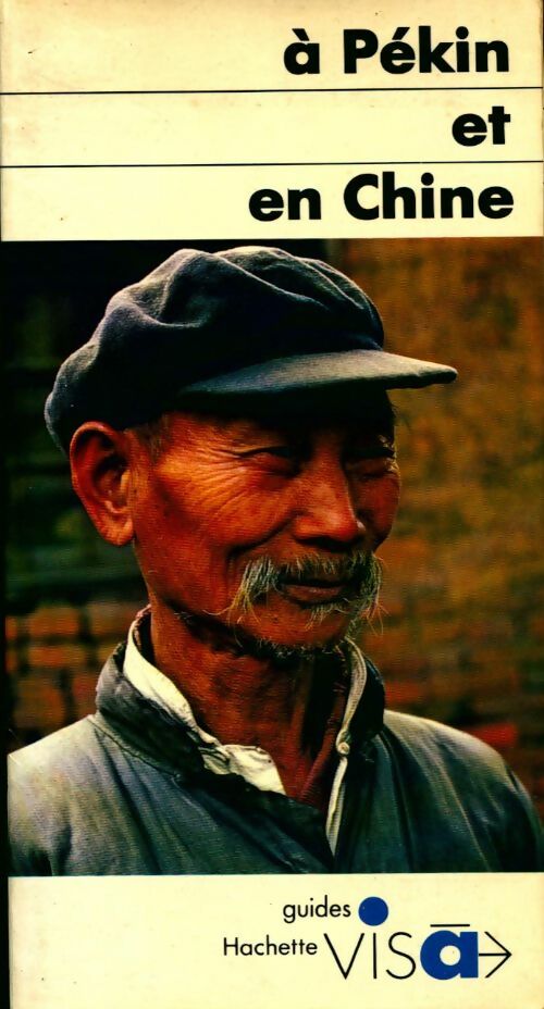 Livrenpoche : A Pékin et en Chine - Collectif - Livre