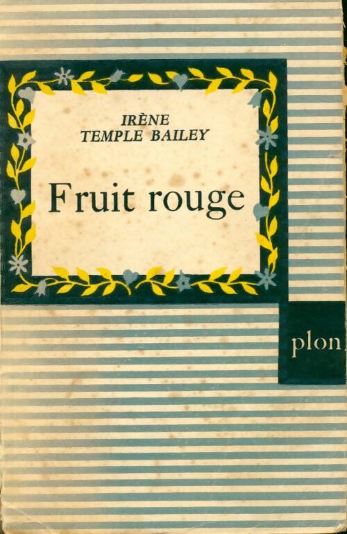 Livrenpoche : Fruit rouge - Irène Temple-Bailey - Livre