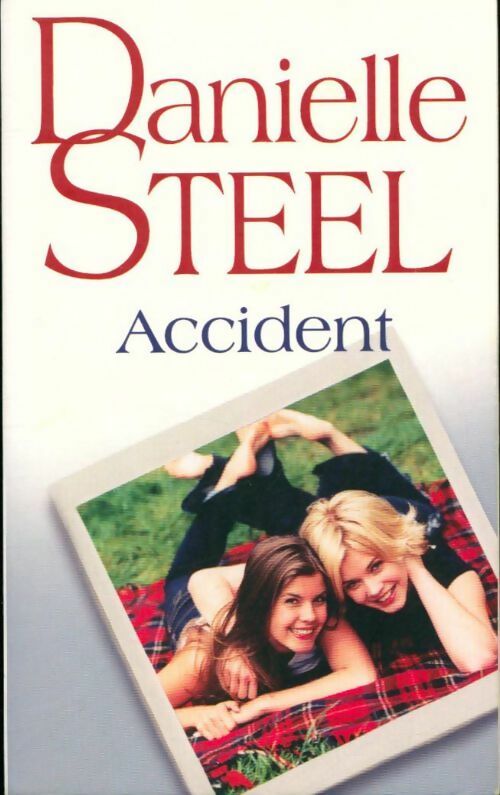 Livrenpoche : Accident - Danielle Steel - Livre