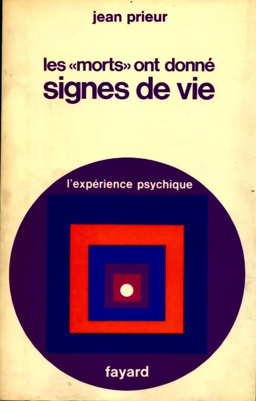 Livrenpoche : Les morts ont donné signes de vie - Jean Prieur - Livre