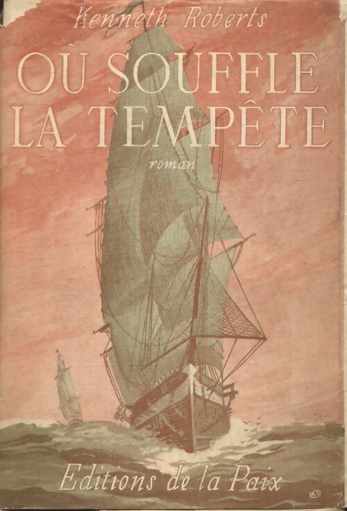 Livrenpoche : Où souffle la tempête - Kenneth Roberts - Livre