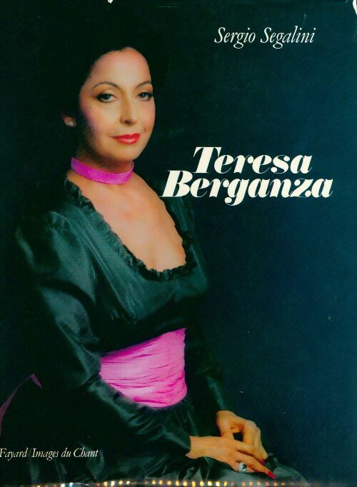 Livrenpoche : Teresa Berganza - Sergio Segalini - Livre