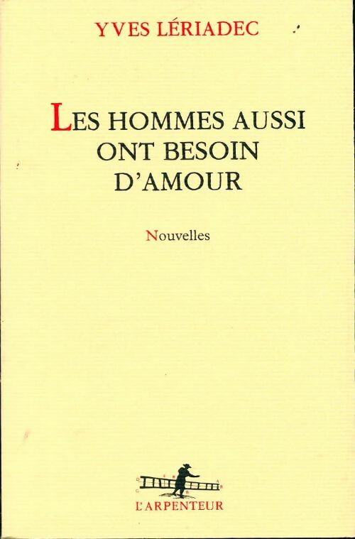 Livrenpoche : Les hommes aussi ont besoin d'amour - Yves Lériadec - Livre
