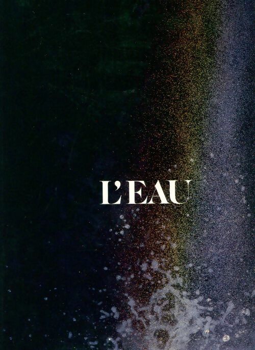 L'eau - Hans Silvester - Livre