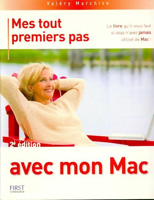 Mes tout premiers pas avec mon Mac - Valéry Marchive -  First GF - Livre