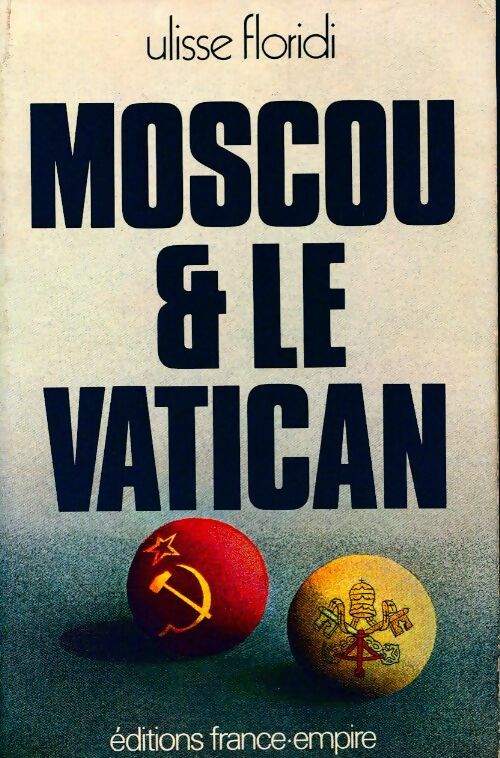 Livrenpoche : Moscou et le Vatican - Ulisse Floridi - Livre