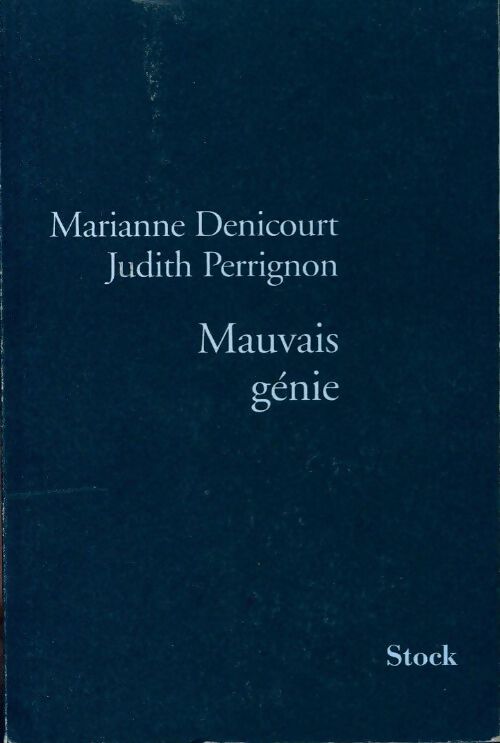 Livrenpoche : Mauvais génie - Marianne Denicourt - Livre