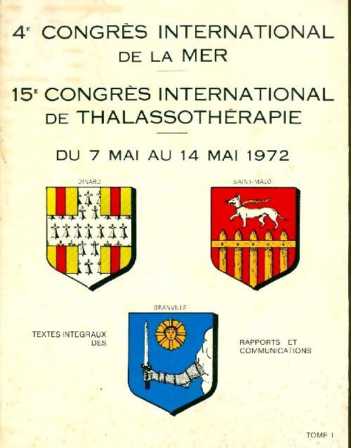 Livrenpoche : 4e congrès international de la mer / 15e congrès international de thalassothérapie Tome I - Inconnu - Livre