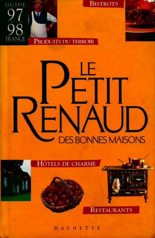 Le Petit Renaud des bonnes maisons - Collectif -  Hachette GF - Livre
