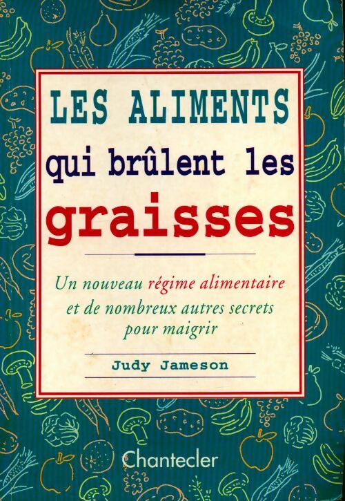 Livrenpoche : Les aliments qui brûlent les graisses - Judy Jameson - Livre