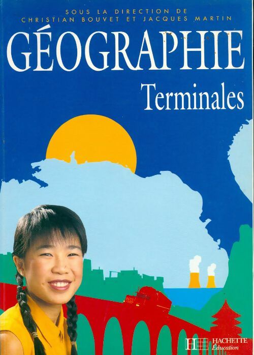 Livrenpoche : Géographie Terminales - Christian Bouvet - Livre