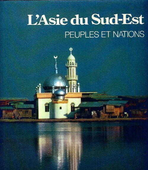 Livrenpoche : L'Asie du Sud-Est - Collectif - Livre